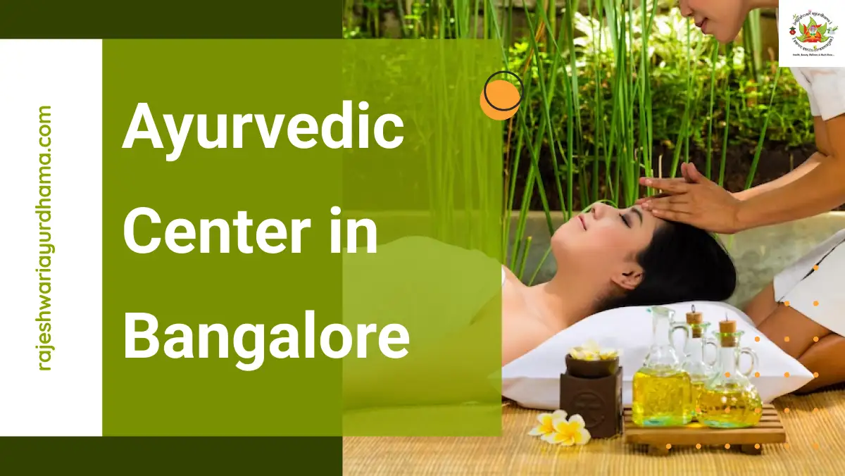 Best Ayurvedic Center in Bangalore