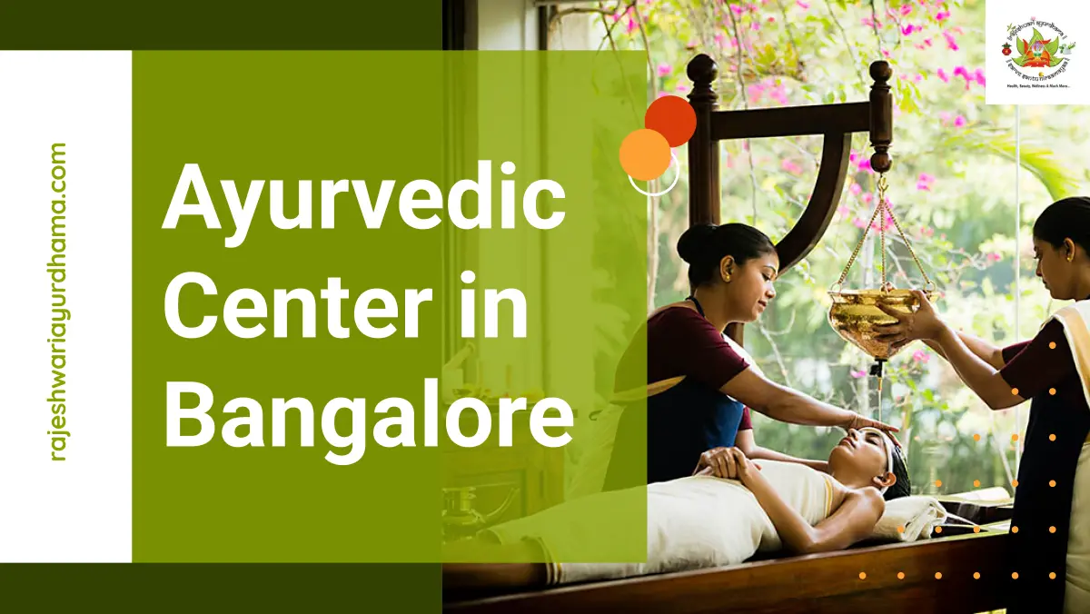 Best Ayurvedic Center in Bangalore