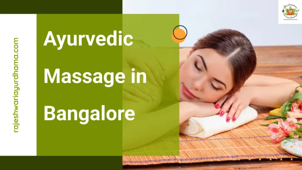Ayurvedic Massage in Bangalore